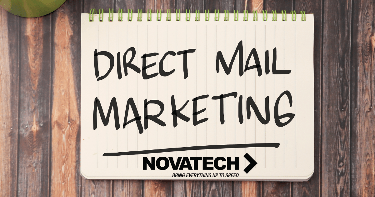 Direct Mail Reinvented: Powering Engagement with Novatech